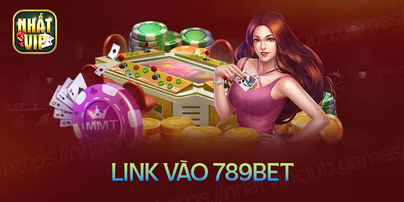 789Bet link mới nhất không bị chặn cho các game thủ